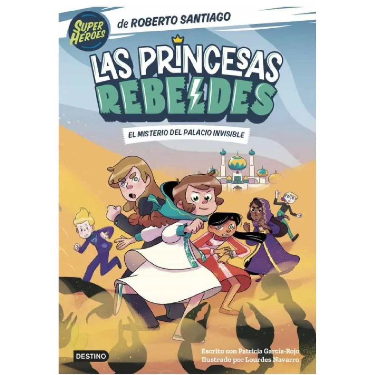 Las princesas rebeldes: El misterio del palacio invisible - Libro 2*LOGISTA LIBROS Discount