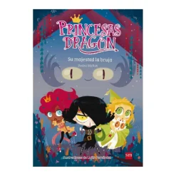 Princesas Dragón - Su majestad la bruja - Libro 3*SM